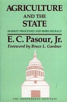 Agriculture and the State: Market Processes and Bureaucracy артикул 13408c.