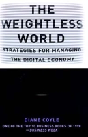 The Weightless World: Strategies for Managing the Digital Economy артикул 13409c.