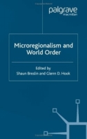 Microregionalism and World Order артикул 13430c.
