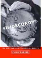 Physioeconomics: The Basis for Long-Run Economic Growth артикул 13470c.
