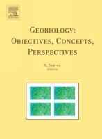 Geobiology: Objectives, Concepts, Perspectives, First Edition артикул 13533c.