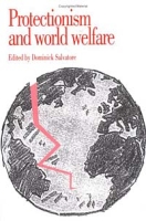 Protectionism and World Welfare артикул 13546c.