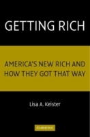 Getting Rich : America's New Rich and How They Got That Way артикул 13547c.