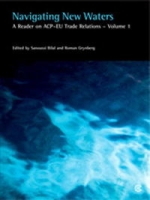 Navigating New Waters: A Reader on ACP-EU Trade Relations артикул 13697c.
